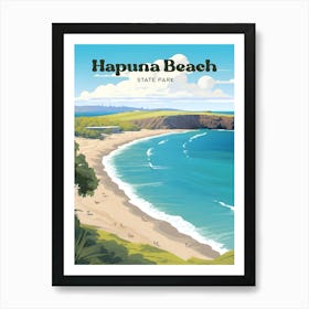 Hapuna Beach State Park Hawaii Aloha Travel Art Art Print