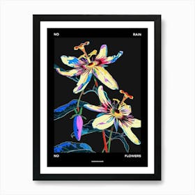 No Rain No Flowers Poster Passionflower 1 Art Print