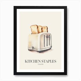 Kitchen Staples Toaster 3 Art Print