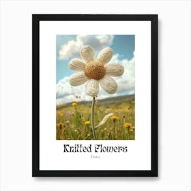 Knitted Flowers Daisy 2 Art Print