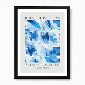 House Of Patterns Ocean Waves Water 6 Art Print