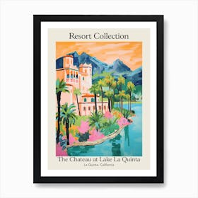 Poster Of The Chateau At Lake La Quinta   La Quinta, California   Resort Collection Storybook Illustration 2 Art Print