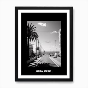 Poster Of Haifa, Israel, Mediterranean Black And White Photography Analogue 4 Art Print