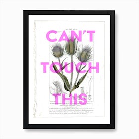 Can't Touch This Vintage Thistle Art Print