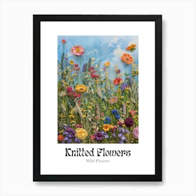 Knitted Flowers Wild Flowers 1 Art Print