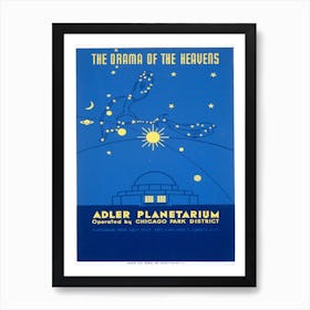 The Drama Of The Heavens Adler Planetarium Chicago Art Print