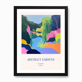 Colourful Gardens Kew Gardens United Kingdom 1 Blue Poster Art Print