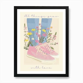 All Things Grow With Love Spring Flowers And Sneakers 6 Art Print