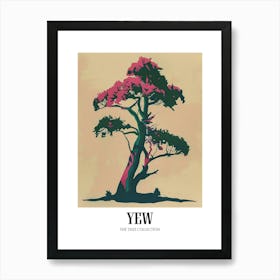 Yew Tree Colourful Illustration 2 Poster Poster