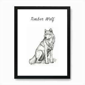 B&W Timber Wolf Poster Art Print