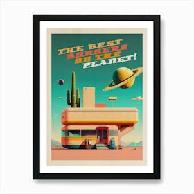 The Best Burgers on the Planet! — Vintage retro space poster, retrofuturism poster, retro space, propaganda poster Art Print