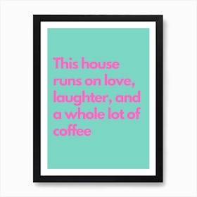 Laughter Kitchen Typography Teal Art Print