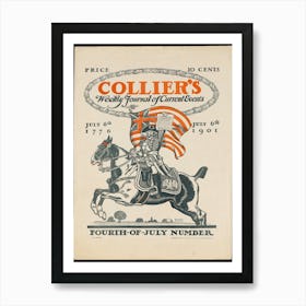 Collier's Weekly Journal Of Current Events, Fourth Of July Number Art Print