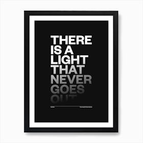 There Is A Light That Never Goes Out - The Smiths - Song Lyrics Art Print