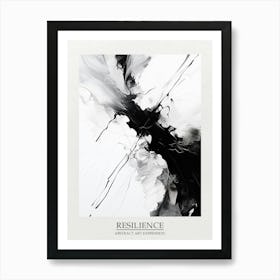 Resilience Abstract Black And White 3 Poster Art Print