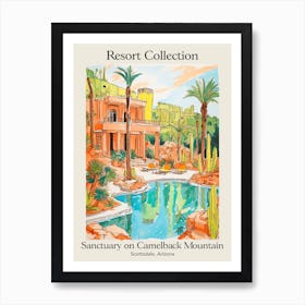 Poster Of Sanctuary On Camelback Mountain Resort Collection & Spa   Scottsdale, Arizona   Resort Collection Storybook Illustration 4 Art Print