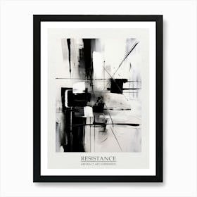 Resistance Abstract Black And White 5 Poster Art Print