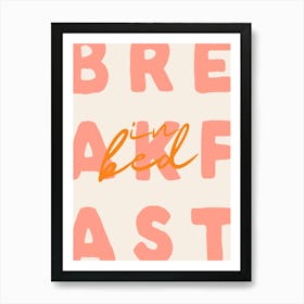 Breakfast In Bed | Orange and Pink Art Print