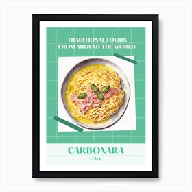 Carbonara Italy 3 Foods Of The World Art Print