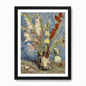 Vase With Gladioli And China Asters Vincent Van Gogh Art Print