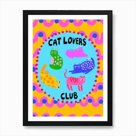 Cat Lovers Club 1 Art Print