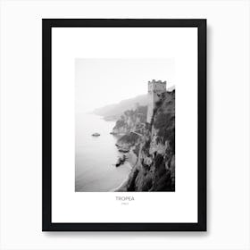 Poster Of Tropea, Italy, Black And White Photo 1 Art Print