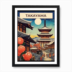 Takayama Old Town, Japan Vintage Travel Art 3 Art Print