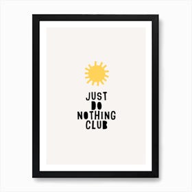 Do Noting Club Yellow Art Print