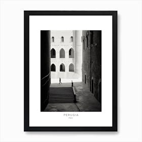 Poster Of Perugia, Italy, Black And White Analogue Photography 1 Art Print