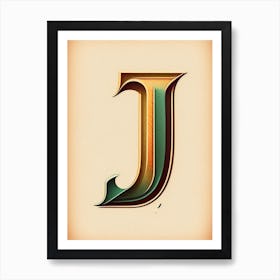 J, Letter, Alphabet Retro Drawing 2 Art Print