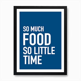 So Much Food So Little Time Póster