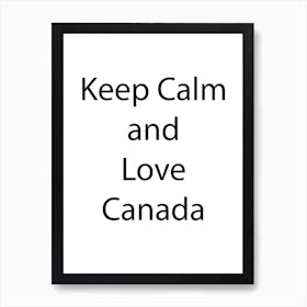 Canada Quote 10 Art Print