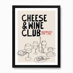 Cheese And Wine Club Art Print