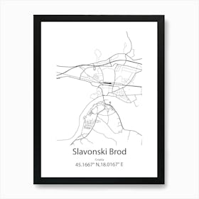 Slavonski Brod,Croatia Minimalist Map Art Print