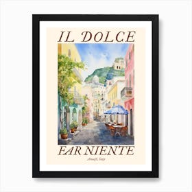 Il Dolce Far Niente Amalfi, Italy Watercolour Streets 4 Poster Art Print