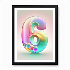 6, Number, Education Rainbow Bubble 2 Art Print