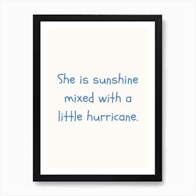 She Is Sunshine Blue Quote Poster Art Print