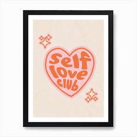 Self Love Club 1 Art Print