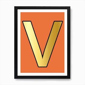 Letter V Gold Alphabet Orange Art Print