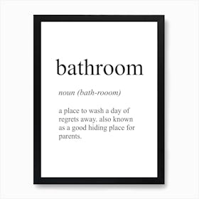 Bathroom Definition Meaning Art Print