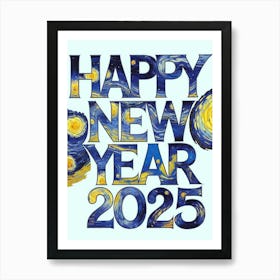 Happy New Year 2025 Art Print