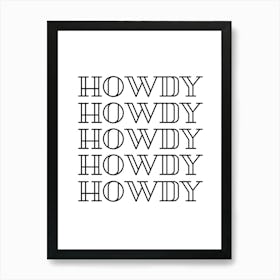 Howdy Wall Art Print