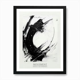 Movement Abstract Black And White 3 Poster Art Print