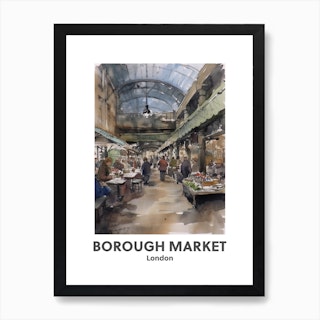 Borough Market, London 4 Watercolour Travel Poster Art Print