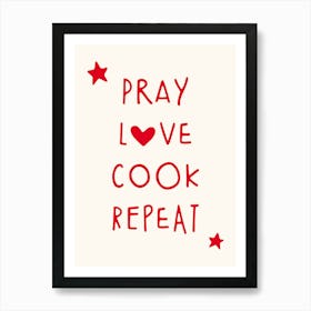 Pray Love Cook Repeat Typography Art Print