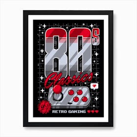 80s Classics Retro Gaming Art Print