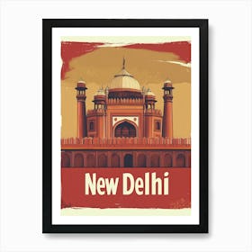 Aihrgdesign A Retro Travel Poster For New Delhi Featuring The A97e9734 3231 477a 85e1 A3890117b1a9 0 Art Print