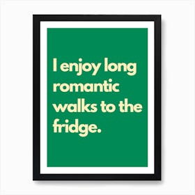 Romantic Walks Green Kitchen Typography Art Print