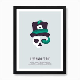 Live And Let Die Art Print