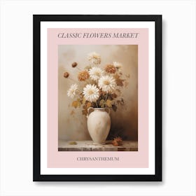 Classic Flowers Market  Chrysanthemum Floral Poster 2 Art Print